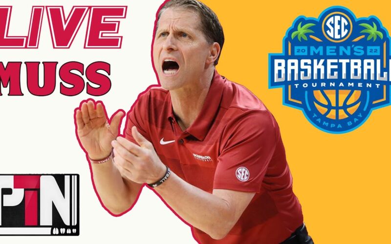 LIVE: Arkansas Basketball And The SEC Tournament + Arkansas Football Recruiting Updates — Arkansas Basketball Podcast | Tusk Talk With Ty