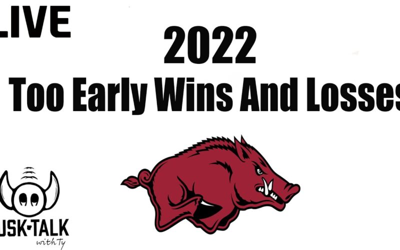 Too Early 2022 Arkansas Football Prediction (Finally) — Arkansas Football Podcast | Tusk Talk With Ty