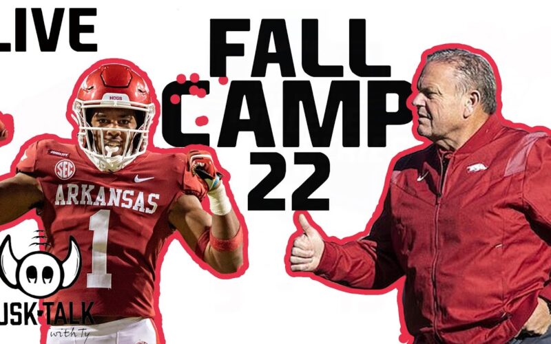 Arkansas Football Fall Camp Begins! — Arkansas Football Podcast | Tusk Talk With Ty
