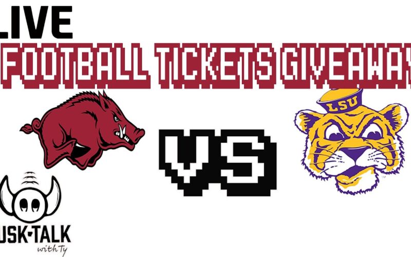 Arkansas Vs LSU Pre-Snap + Football Tickets Giveaway — Arkansas Football Podcast | Tusk Talk With Ty