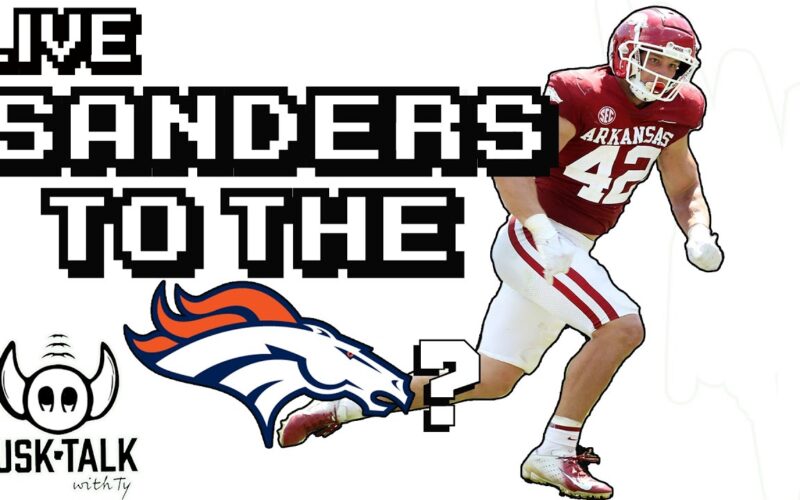 Drew Sanders To The Broncos In 1st Round? + Hogs Vs Aggies This Is A Big One — Arkansas Football Podcast | Tusk Talk With Ty